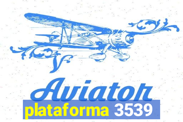 plataforma 3539